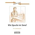 einfach lesen! - F�r Lesefortgeschrittene: Niveau 3 - Wie Spucke im Sand: Ein Leseprojekt nach dem Roman von Klaus Kordon. Arbeitsbuch mit L�sungen