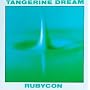Rubycon ~ Tangerine Dream
