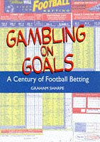 Gambling on Goals: A Century of Football Betting