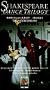 Shakespeare Dance Trilogy [VHS]