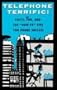 Telephone Terrific!: Facts, Fun, and 103 "How-To" Tips for Phone Success