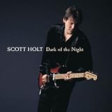 Dark of the Night by Scott Holt