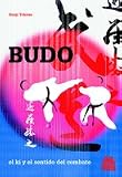 BUDO. El ki y el sentido del combate (Bicolor)