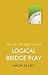 Book Logical Bridge Play (Master Bridge Series)