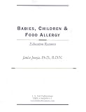 Babies, Children & Food Allergy : 2004: Ringbound