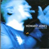 Howard Jones - Peaceful Tour Deluxe Edition - Zortam Music