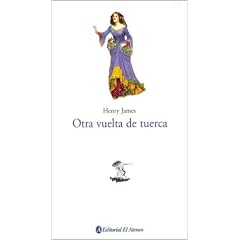 Otra Vuelta de Tuerca (Spanish Edition)