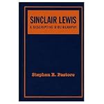 Sinclair Lewis: A Descriptive Bibliography book cover