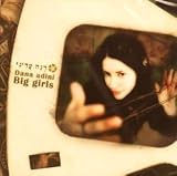 Big Girls - Dana Adini