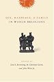 Sex, Marriage, and Family in World Religions
