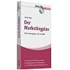 Der Marketingplan: Ein Praxisratgeber mit CD-ROM