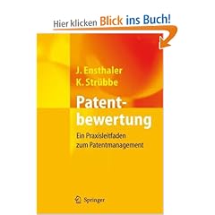 Patentbewertung: Ein Praxisleitfaden zum Patentmanagement