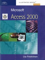 Microsoft Access 2000 (Illustrated series: Second course)