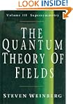 The Quantum Theory of Fields: Volume...