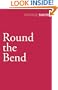 Round the Bend (Vintage Classics)