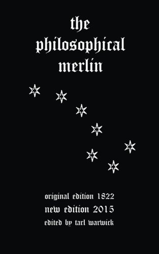 The Philosophical Merlin: A British Grimoire