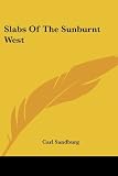 Slabs Of The Sunburnt West