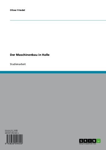 Der Maschinenbau in Halle (German Edition)