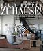 Zuhause! Der Interior-Guide f&uuml;r individuelles Wohnen