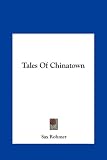 Tales Of Chinatown Tales Of Chinatown