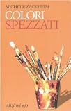 Colori spezzati