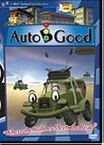 Focus on the Family Presents Auto-B-Good: Where the Rubber Meets the Road