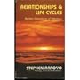 Relationships and Life Cycles: Modern Dimensions of Astrology