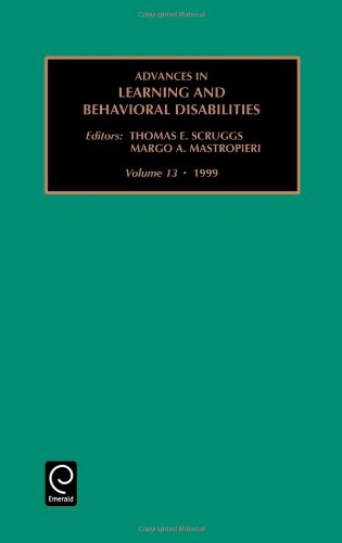 Advances in Learning and Behavioral Disabilities, Volume 13 (Advances in Learning and Behavioral Disabilities) (Advances in Learning & Behavioral Disabilities)