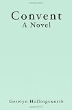 Convent: A Novel