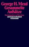 Gesammelte Aufs&auml;tze: Band 1: BD 1 (suhrkamp taschenbuch wissenschaft) - George Herbert Mead
