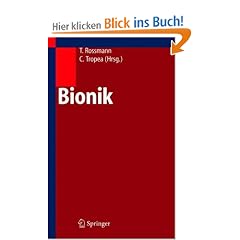 Bionik: Aktuelle Forschungsergebnisse in Natur-, Ingenieur- und Geisteswissenschaft