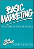 Basic marketing : principles and practice