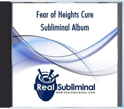 Fear of Heights Cure Subliminal CD - Acrophobia Cure