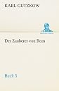 Der Zauberer von Rom, Buch 5 (German Edition)