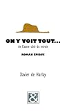 On y voit tout... de l'autre côté du miroir