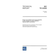 IEC/TR 62066 Ed. 1.0 en:2002, Surge overvoltages and surge protection in low-voltage a.c. power systems - General basic information