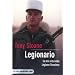 Legionario. La mia vita nella legione straniera (Bestseller)