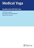 Medical Yoga: Spiraldynamik® trifft Hatha-Yoga