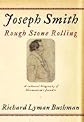 Joseph Smith Rough Stone Rolling [HC,2005]
