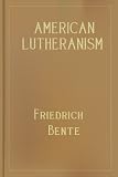 31HjsClgmAL. SL160  American Lutheranism Volume 1: Early History of American Lutheranism and The Tennessee Synod   New Century Edition with DirectLink Technology