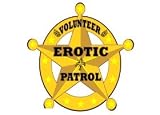 VOLUNTEER EROTIC PATROL Hooded Sweatshirt (Hoodie) (Various Colors Available)