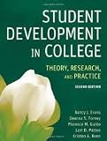 Student Development in College: Theory, Research, and Practice 2nd (second) edition