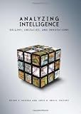 Analyzing Intelligence: Origins, Obstacles, and Innovations 2nd (second) edition