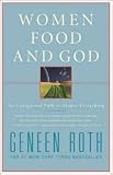 Women Food and God Publisher: Scribner