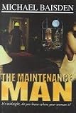 The Maintenance Man