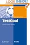 TestGoal: Result-Driven Testing