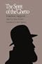The Spirit of the Ghetto (Belknap Press)