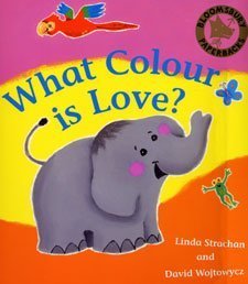 Childrens Toyshop  Books : What Colour Is Love?