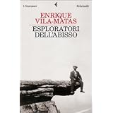 Esploratori dell'abissodi Enrique Vila-Matas
