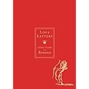 Love Letters: 2,000 Years of Romance